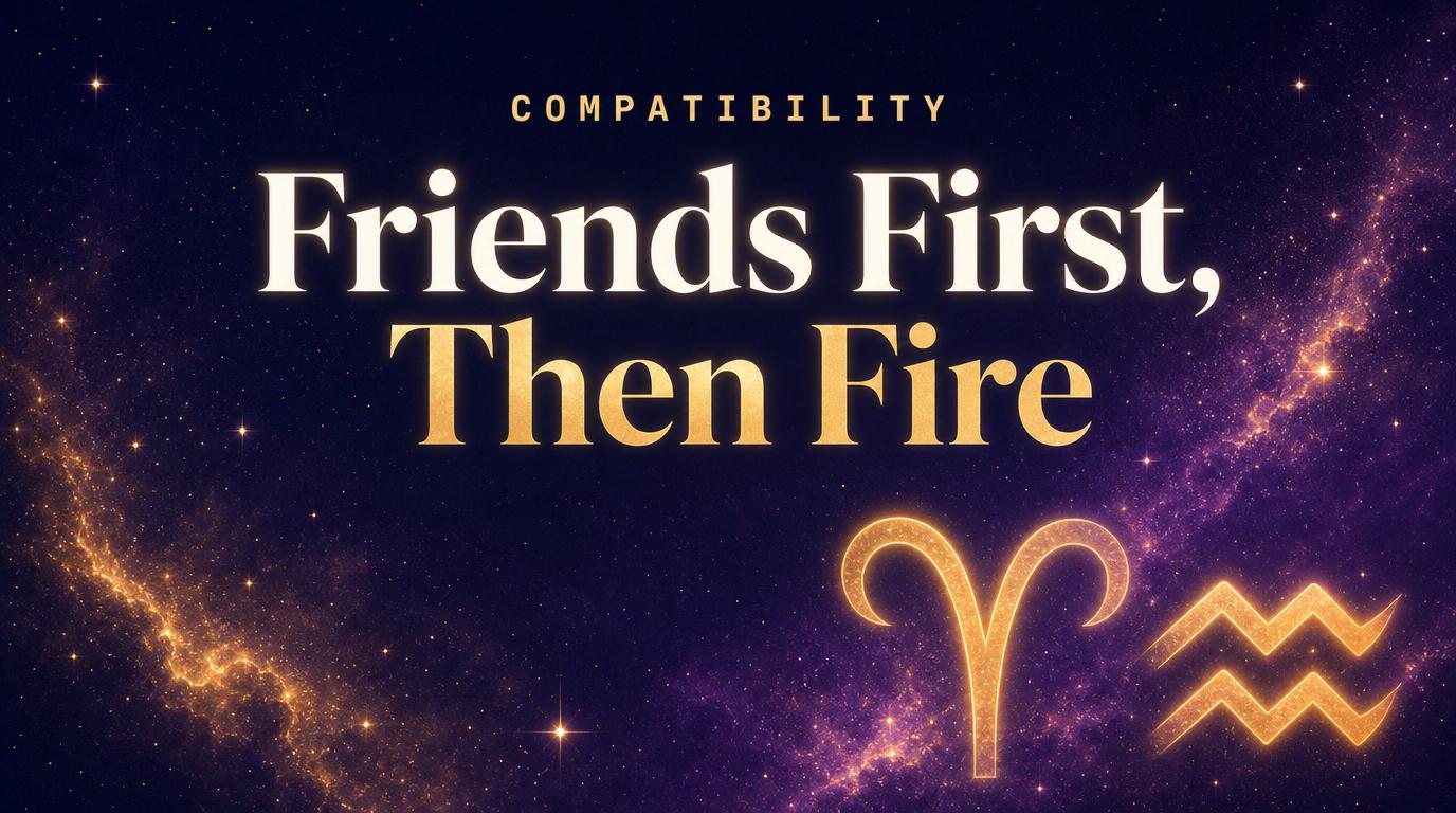 Aries and Aquarius Compatibility: The Freedom-First Pairing That Starts as a Friendship