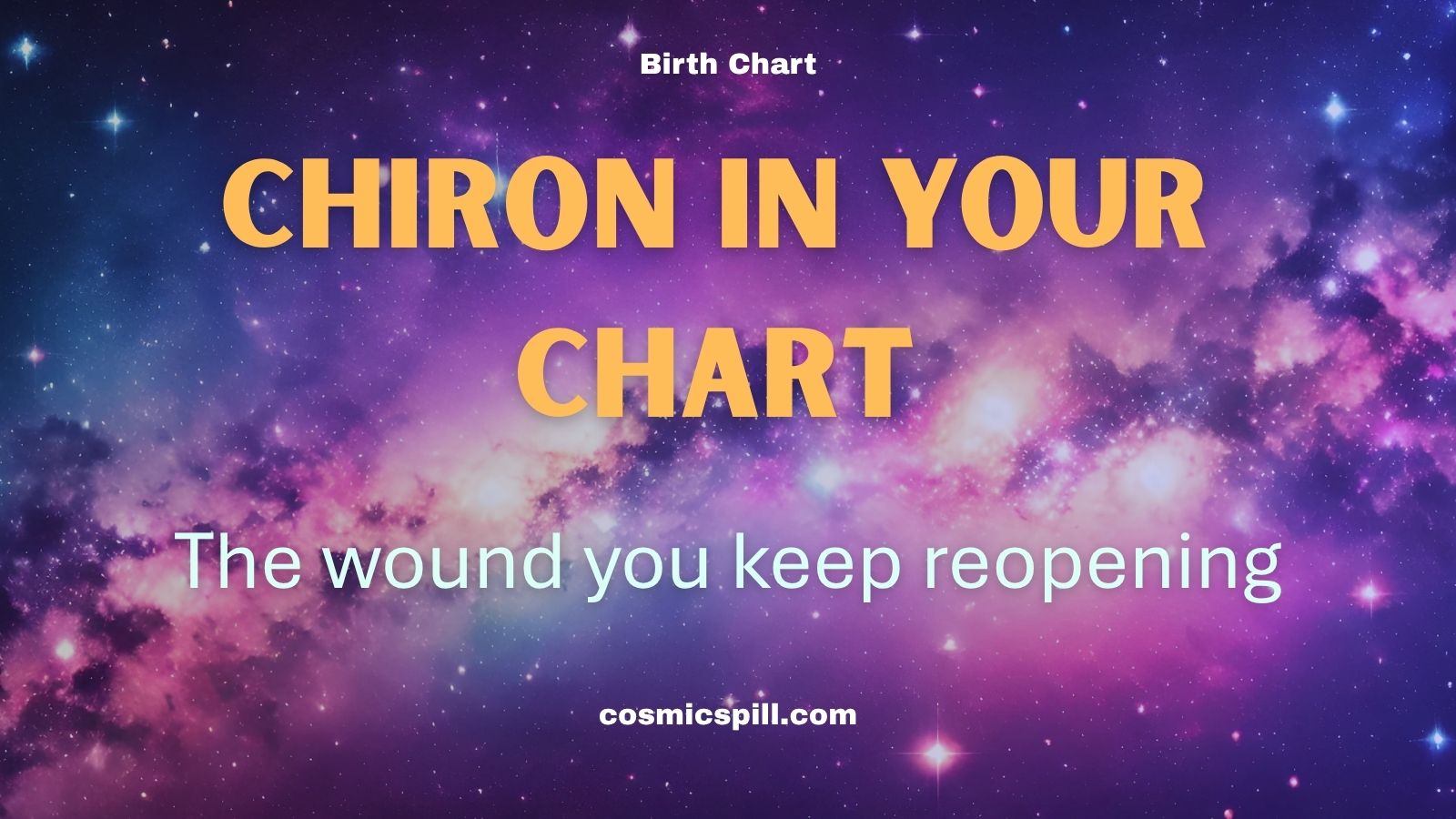 Chiron in Your Birth Chart: The Wound You Keep Re-Opening on Purpose