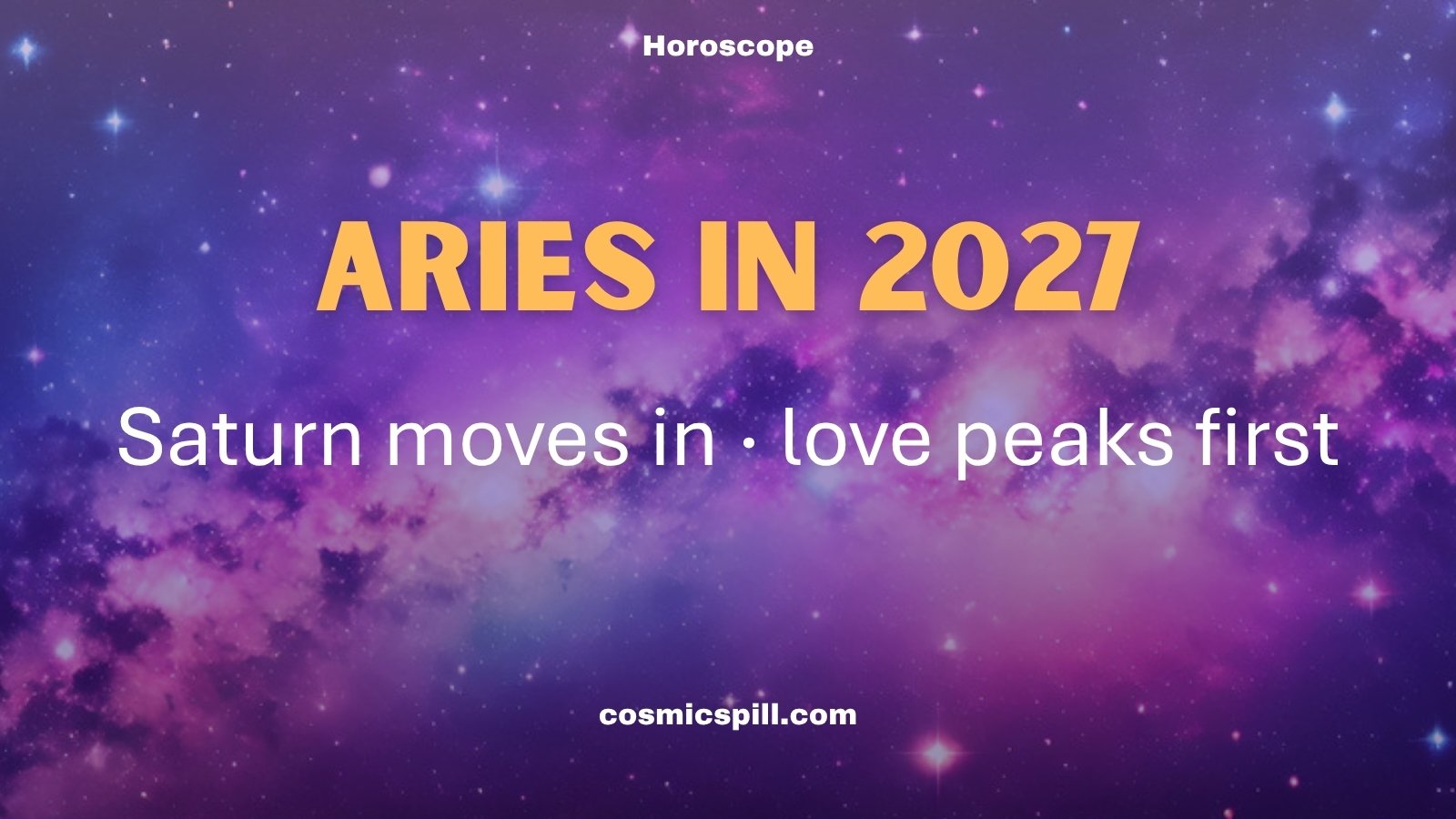 How Aries’s Life Will Change in 2027 – Love, Career, Money & Energy Forecast
